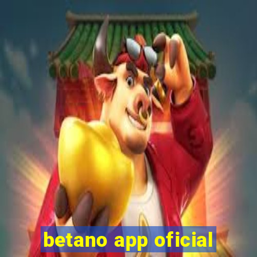 betano app oficial